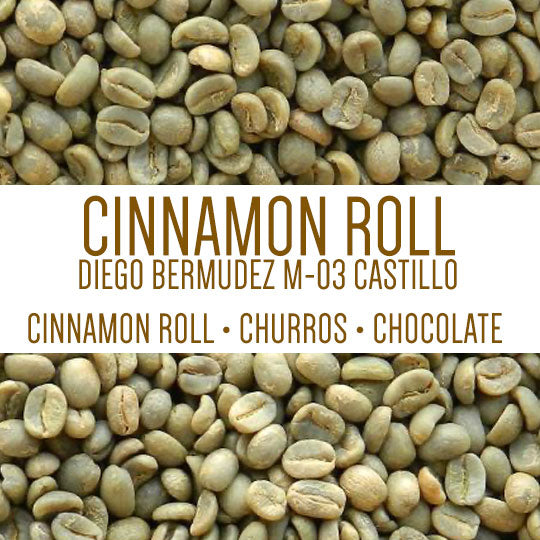 CINNAMON ROLL | DIEGO BERMUDEZ M-03 CASTILLO - GREEN BEANS packshot