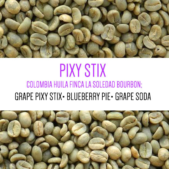 Pixy Stix - Colombia Huila Finca La Soledad (GREEN) – Good
