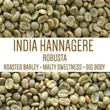 Load image into Gallery viewer, India Kannagere Estate Robusta -  GREEN BEANS