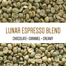 Load image into Gallery viewer, Lunar Espresso Blend - GREEN BEANS