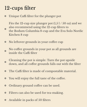 Load image into Gallery viewer, French Press Paper Filter + Cold Brew Bag Filters by Caffi