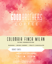 Load image into Gallery viewer, Colombia Finca Milan Culturing Nitro "Toffee" Fermentation Caturra