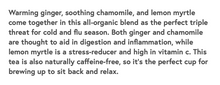 Load image into Gallery viewer, Organic Chamomile Ginger Tea Loose Leaf