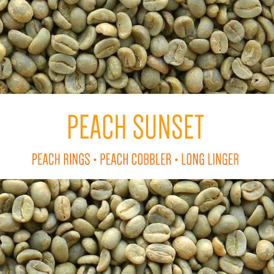 Peach Sunset - GREEN BEANS – Good Brothers Coffee LLC.