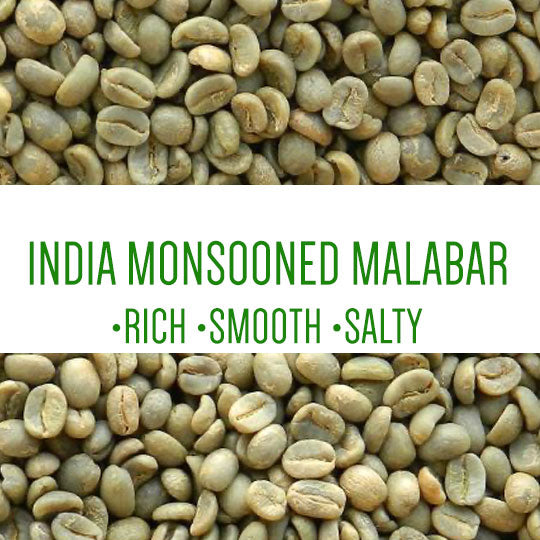 India Monsooned Malabar AA UNROASTED GREEN BEANS
